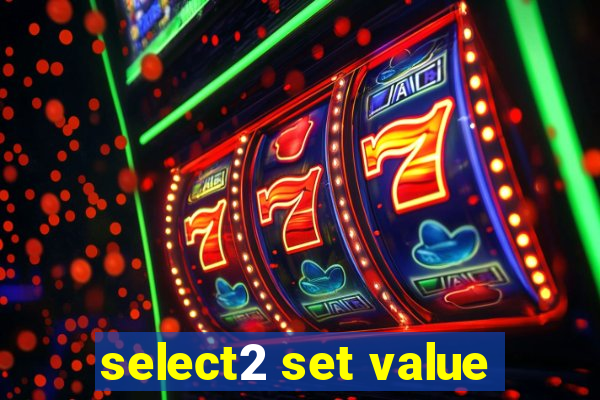 select2 set value